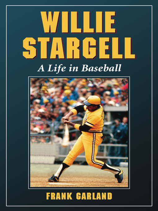 Title details for Willie Stargell by Frank Garland - Available